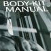 Bodykit Manual